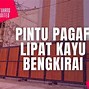 Pintu Pagar Lipat Pakai Roda